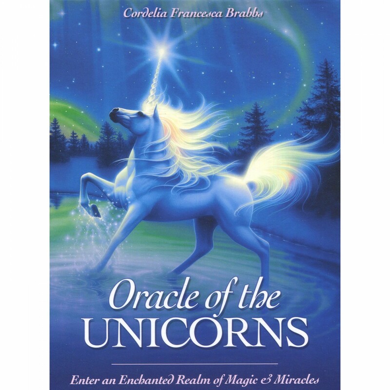 Oracle of the Unicorns by Cordelia Francesca Brabbs